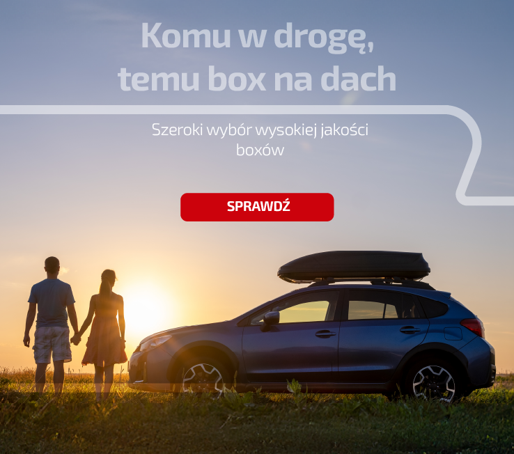 Komu w drogę, temu box na dach